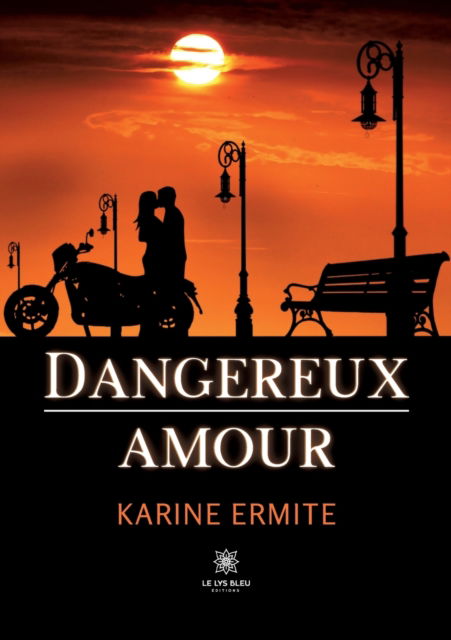 Cover for Karine Ermite · Dangereux amour (Paperback Book) (2022)