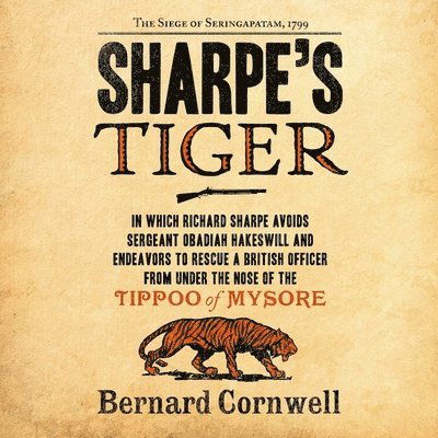 Sharpe's Tiger - Bernard Cornwell - Musiikki - HARPERCOLLINS - 9798200886296 - tiistai 22. maaliskuuta 2022