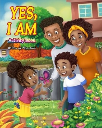 Cover for Nina Tima · Yes, I am: Activity Book (Paperback Book) (2022)