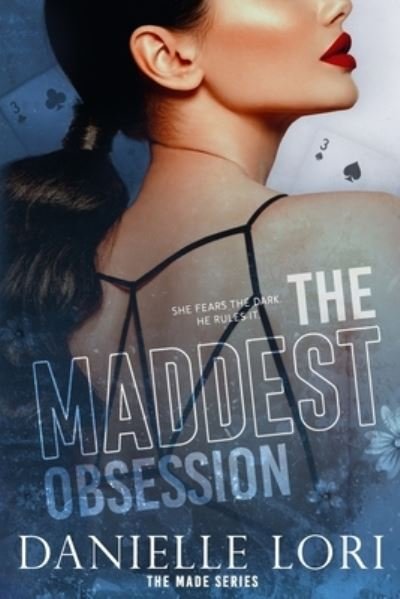 Cover for Danielle Lori · The Maddest Obsession: Special Print Edition (Paperback Bog) (2022)