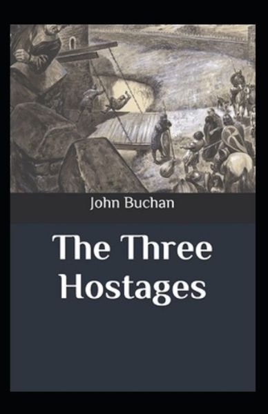 Cover for John Buchan · The Three Hostages Annotated (Taschenbuch) (2021)