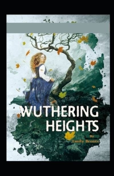 Cover for Emily Bronte · Wuthering Heights: (Paperback Book) [Illustrated edition] (2021)