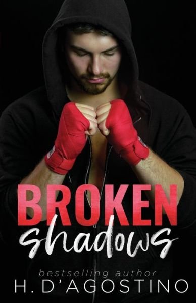 Cover for Heather D'Agostino · Broken Shadows (Pocketbok) (2021)