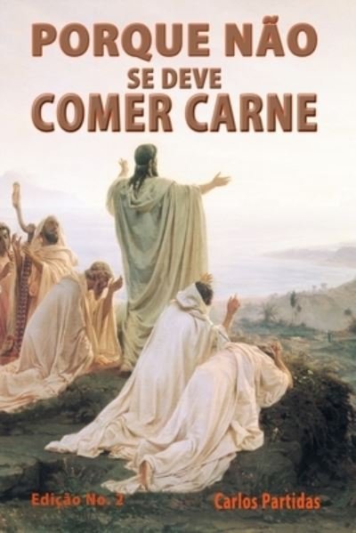 Cover for Carlos L Partidas · Porque Nao Se Deve Comer Carne (Paperback Book) (2020)