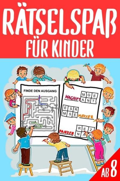 Cover for Daloselo Rätselbücher · Ratselspass Fur Kinder Ab 8 (Paperback Book) (2020)