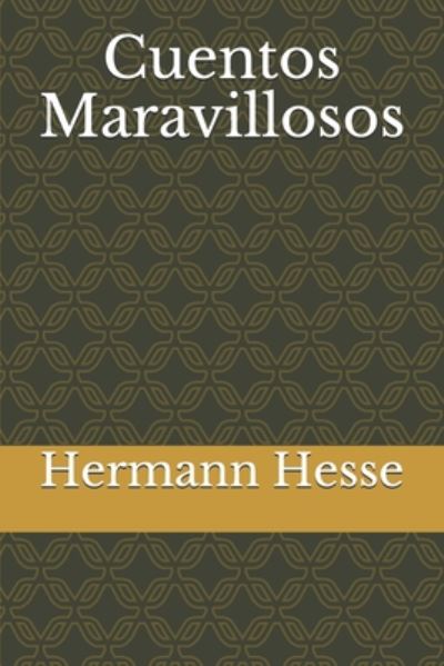 Cover for Hermann Hesse · Cuentos Maravillosos (Paperback Book) (2020)