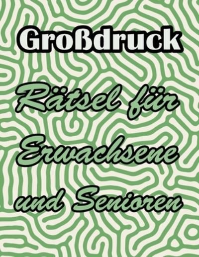 Cover for Bk Bouchama · Grossdruck Ratsel fur Erwachsene und Senioren (Paperback Bog) (2020)