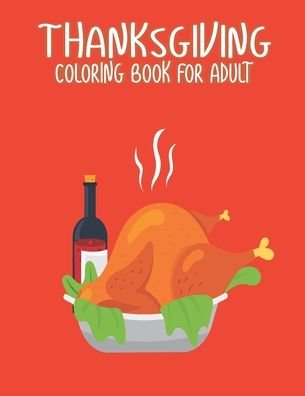 Cover for Ssr Press · Thanksgiving Coloring Books for Adults (Paperback Bog) (2020)
