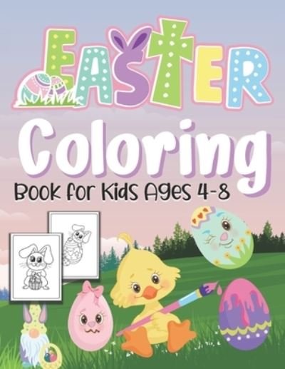 Easter Coloring Book For Kids Ages 4-8 - Bnke Sg - Boeken - Independently Published - 9798702001296 - 30 januari 2021