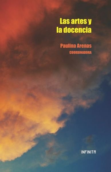 Cover for Ma de Los Ángeles Aguilar San Román · Las artes y la docencia (Paperback Book) (2021)