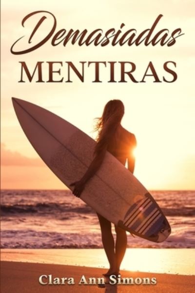 Cover for Clara Ann Simons · Demasiadas mentiras (Paperback Book) (2021)