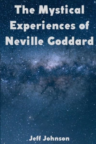 Cover for Neville Goddard · The Mystical Experiences of Neville Goddard (Paperback Book) (2022)