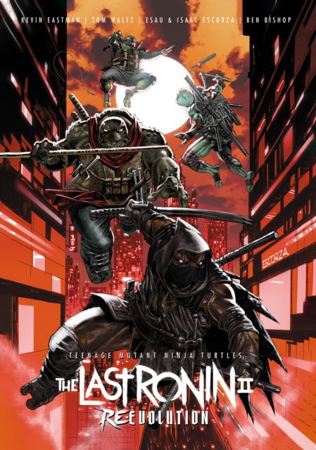 Cover for Kevin Eastman · Teenage Mutant Ninja Turtles: The Last Ronin II--Re-Evolution (Gebundenes Buch) (2025)