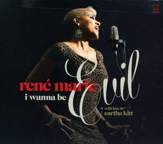 I Wanna Be Evil (With Love to Eartha Kitt) - Rene Marie - Musik - JAZZ - 0181212001297 - 27 oktober 2017