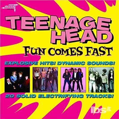 Cover for Teenage Head · Fun Comes Fast (CD) (2017)