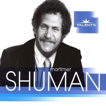 Mortimer Shuman · Talents (CD) [Digipak] (2007)