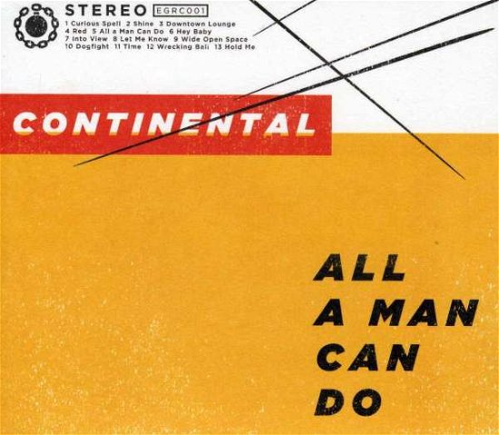 Cover for Continental · All A Man Can Do (CD) (2016)