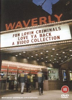 Love Ya Back A Video Collection - Fun Lovin' Criminals - Musik - EMI MUSIC - 0724349245297 - 25. juni 2001