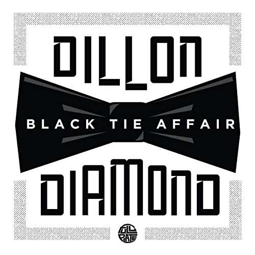 Cover for Dillon &amp; Diamond D · Black Tie Affair (LP) (2017)