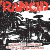 Rancid · Spirit of '87/ghost Band / Tropical London / Roadblock (7") (2012)