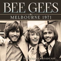 Cover for The Bee Gees · Melbourne 1971 (CD) (2020)