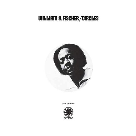Circles (Ltd. Black Ice Coloured Vinyl) - William S. Fischer - Musik - REAL GONE MUSIC - 0848064013297 - 18. März 2022