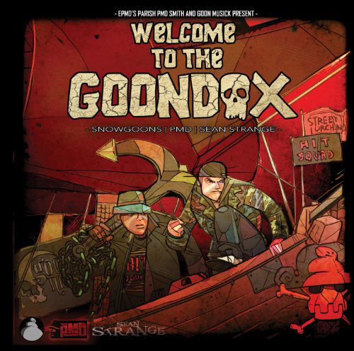 Welcome to the Goondox - The Goondox - Musiikki - HIP HOP - 0855091004297 - tiistai 9. huhtikuuta 2013