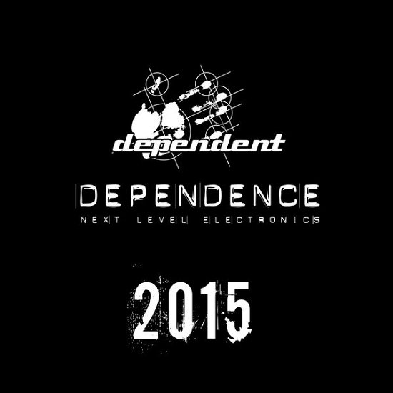 Cover for Dependence 2015 / Various · Dependence 2015 (CD) (2015)