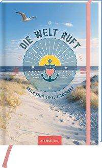 Cover for Marielle Enders · Die Welt ruft! Unser Familien-Reisetage (Book)