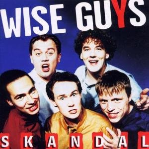Skandal - Wise Guys - Musikk - TRC - 4042564001297 - 5. august 2002