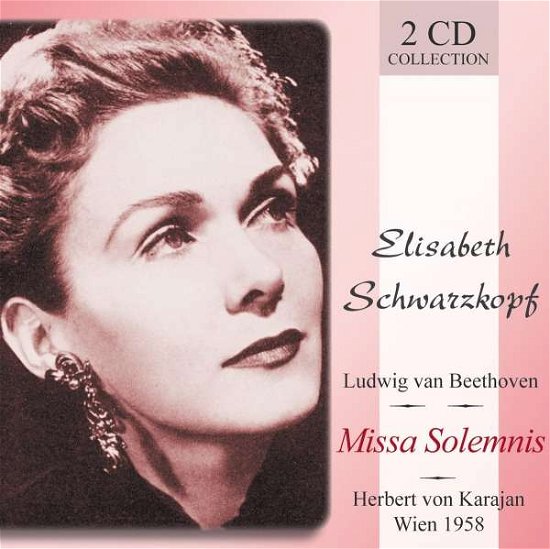 Beethoven: Missa Solemnis - Schwarzkopfelisabeth / Karajanherbert Von - Muziek - Documents - 4053796002297 - 24 juli 2015