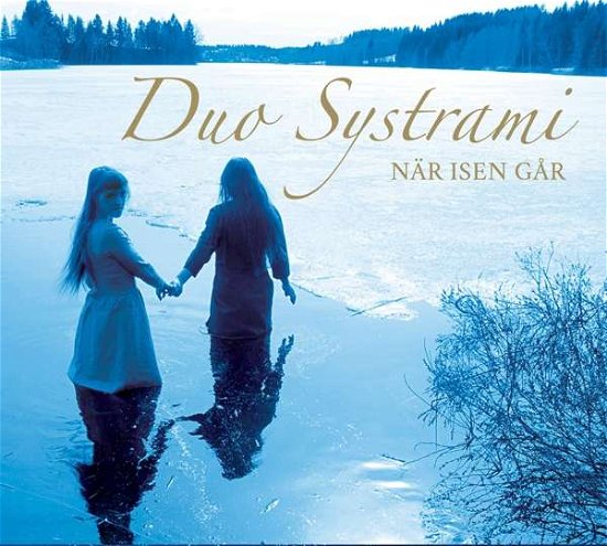 Cover for Duo Systrami · Naer Isen Gar (CD) [Digipak] (2018)