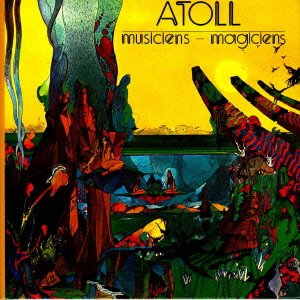 Cover for Atoll · Musiciens Magicies (CD) (2009)