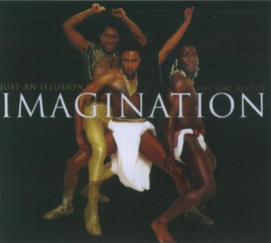 Cover for Imagination · Just an Illusion-best of (CD) (2006)