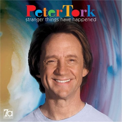 Cover for Peter Tork · Stranger Things Have Happened (CD) (2020)