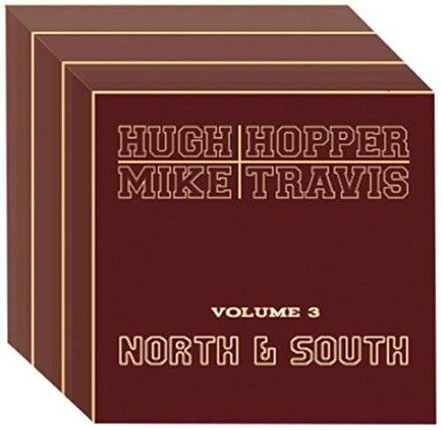 Cover for Hugh Hopper · Volume 3 North And South (CD) (2015)
