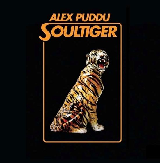 Cover for Alex Puddu Soultiger · Alex Puddu Soultiger (Feat. Joe Bataan) (LP) (2015)