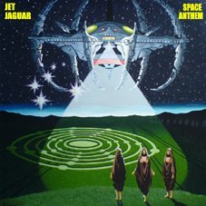 Cover for Jet Jaguar · Space Anthems (CD) (2007)