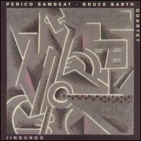 Cover for Sambeat, Perico / Bruce Bar · Jindungo (CD) (1997)