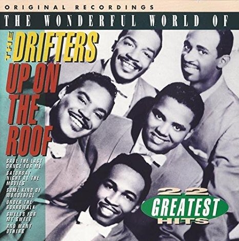 Drifters-up on the Roof-22 Greatest Hits - Drifters - Musikk -  - 8712177016297 - 