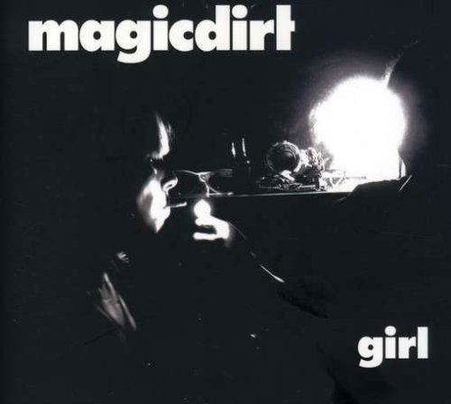 Cover for Magic Dirt · Girl (CD) (2008)