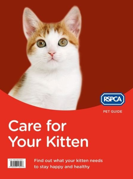 Cover for Rspca · Care for Your Kitten - RSPCA Pet Guide (Paperback Book) [New edition] (2015)