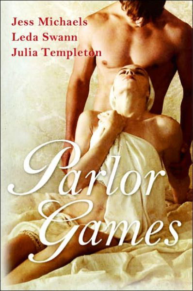 Cover for Julia Templeton · Parlor Games (Taschenbuch) [First edition] (2006)