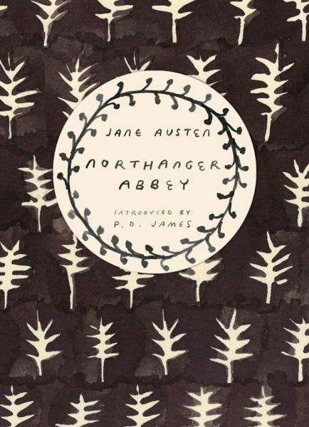 Northanger Abbey (Vintage Classics Austen Series) - Vintage Classics Austen Series - Jane Austen - Boeken - Vintage Publishing - 9780099589297 - 26 juni 2014