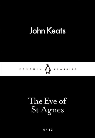 Cover for John Keats · The Eve of St Agnes - Penguin Little Black Classics (Taschenbuch) (2015)