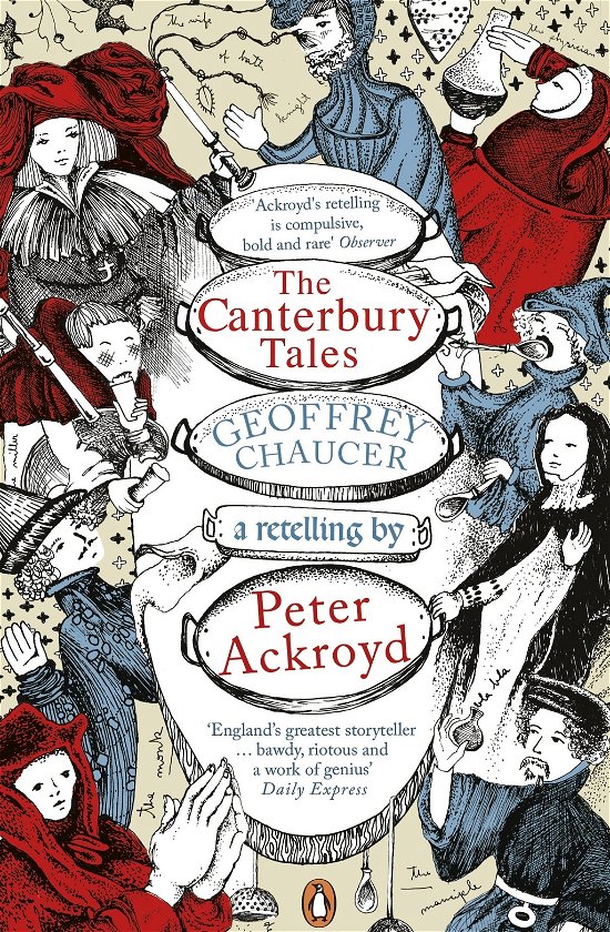 Cover for Geoffrey Chaucer · The Canterbury Tales: A retelling by Peter Ackroyd (Paperback Bog) (2010)