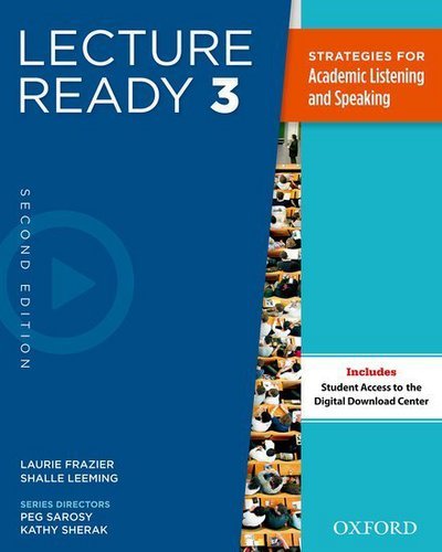 Cover for Peg Sarosy · Lecture Ready Second Edition 3: Student Book - Lecture Ready Second Edition 3 (Paperback Book) (2013)