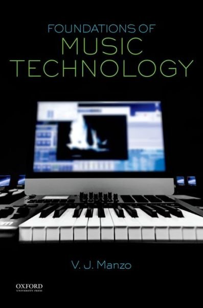 Cover for V J Manzo · Foundations of Music Technology (Paperback Bog) (2015)