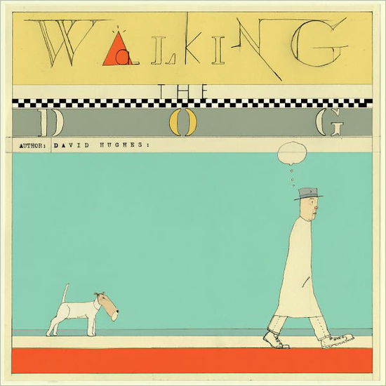 Cover for David Hughes · Walking the Dog (Hardcover Book) (2011)