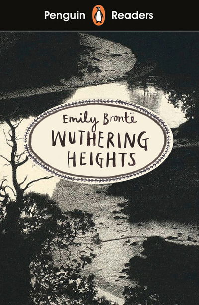 Cover for Emily Bronte · Penguin Readers Level 5: Wuthering Heights (ELT Graded Reader): Abridged Edition - Penguin Readers (Paperback Book) [Abridged edition] (2019)